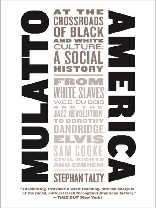 Title details for Mulatto America by Stephan Talty - Available